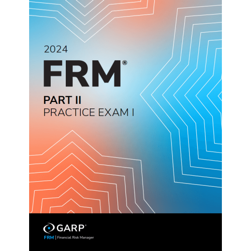 2024-frm-part-ii-practice-exam-garp