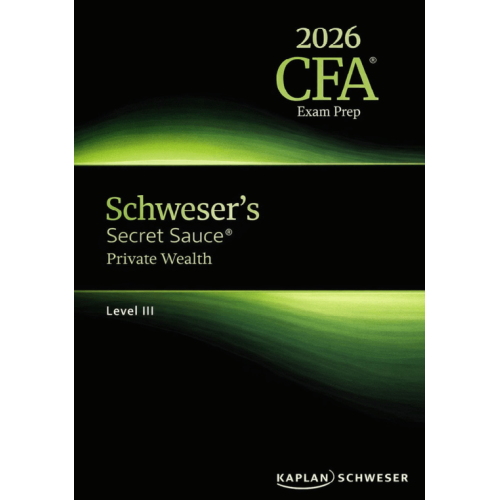 cfa-2026-schweser-secret-sauce-level-3-private-wealth_1864499208